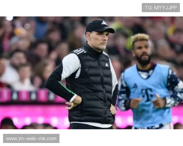 曝拜仁考虑解雇图赫尔，德国足坛震动！